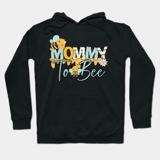 MOMMY TO BEE-Buzzing with Love: Newborn Bee Pun Gift Hoodie